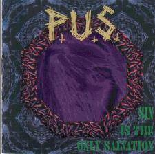 PUS (BRA) : Sin Is the Only Salvation